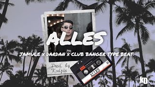 [FREE] Jamule x Dardan x Club Banger Type Beat "ALLES" - Dancehall x Deutsch Rap Type Beat 2023