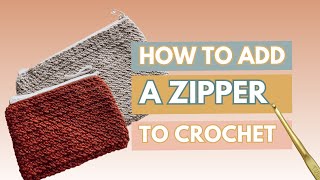 How to add a zipper & liner to crochet projects with no sewing required