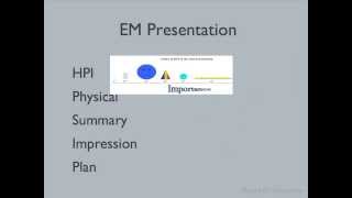 How to present in the Emergency Department (Part 2)