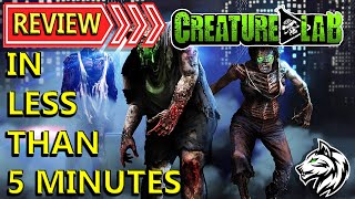 Creature Lab - Quick Fire Review