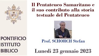 Schorch - Il Pentateuco Samaritano e il suo contributo alla storia testuale del Pentateuco