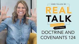 Real Talk, Come Follow Me - S2E44 - Doctrine and Covenants 124