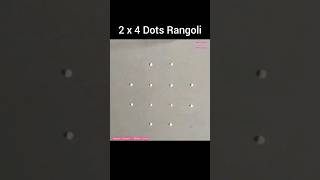 2 x 4 Dots Rangoli, Kolam, Muggulu Design #dotsrangoli #rangoli #Shorts