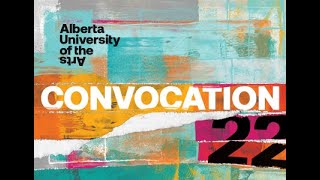 AUArts 2022 Convocation