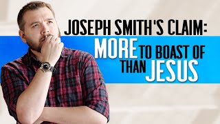 Shocking Joseph Smith Quote: Joseph BETTER than Jesus?