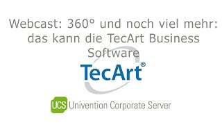 Webcast: 360° CRM und noch viel mehr: Das kann die TecArt Business Software