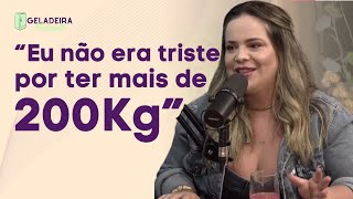 Eu não era triste por pesar 200kg