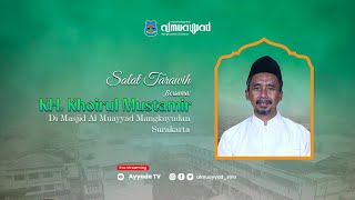 LIVE Sholat Tarawih Malam ke 14 | PP. Al Muayyad Mangkuyudan Surakarta