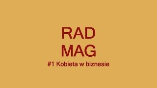 RAD MAG #1 Kobieta w biznesie