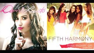 Demi Lovato - Here We Go Again vs. Fifth Harmony - Miss Movin' On Mashup