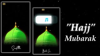 New Hajj Status - Naat Status -Use 🎧 Best Experience - Ho Karam Sarkar ﷺ Ab To Hogay Gham Beshumar -