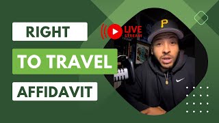 Affidavit: Right to Travel