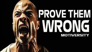 PROVE THEM WRONG  The Most Powerful Motivational Speech Compilation for Success  Working Out