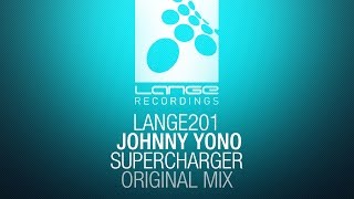 Johnny Yono - Supercharger (Original Mix) [OUT NOW]