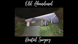 Abandoned Dentist Surgery