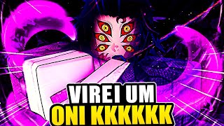 TENTANDO VIRAR UM ONI no ROBLOX de DEMON SLAYER KKKKKKKKK 😂