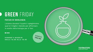 Green Friday - Focus di Biologia || Test di Medicina 2022