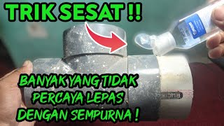 TRIK SESAT ! KENAPA TIDAK TAU DARI DULU CARA MELEPAS PIPA PVC DENGAN SANGAT MUDAH