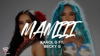 Becky G, Karol G - MAMIII (LYRICS)