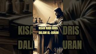 Kisah Nabi Idris dalam al-Quran #faktamenarik #ilmu #alquran #sejarah #islam #kisahnabi #shorts