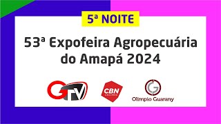 EXPOFEIRA MACAPÁ 2024 - 02/09/2024