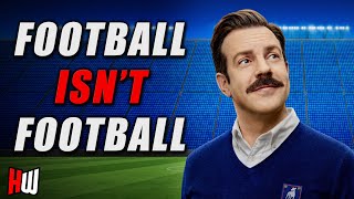 How Ted Lasso Gets Football Right