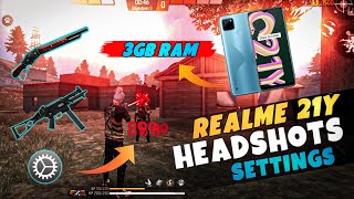 Realme C21Y Free Fire Headshots Settings | 3GB Ram | 2023