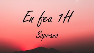 Soprano- En feu 1H