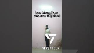 LOVE,MONEY,FAME - SEVENTEEN FT DJ KHALED [DANCE COVER]