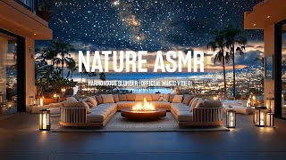 Nature ASMR - Harmonious Slumber (Official Music Video)