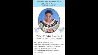 Umuhango woguherekeza no gusezera   bwanyuma umubyeyi wacu UZAMUKUNDA Anne Marie