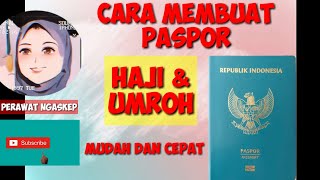 CARA MEMBUAT PASPOR HAJI & UMROH DIRUMAH, MUDAH DAN CEPAT