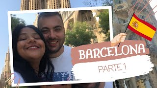 Visitando BARCELONA Parte 1 / PiolaVlogs