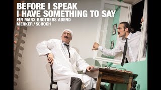 Before I speak I have something to say (Merker / Schoch)