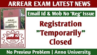 Arrear Exam Latest News | Temporarily Closed Mobile Number & Email Id Registration - Anna University