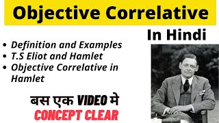 Objective Correlative in English literature in Hindi | T.S Eliot | UGC-NET | Tutorial |