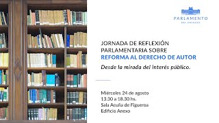 Jornada de reflexión parlamentaria sobre reforma al derecho de autor