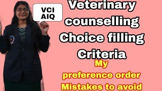 VCI counselling choice filling// My preference order shared//Mistakes #vet #veterinary #neet #new