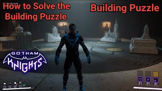 How to Solve Building Puzzle | Building Puzzle | Solve the Puzzle Gotham Knight Walkthrough