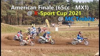 American Finale (65cc - MX1) - X-Sport Cup 2021 @ MC Trebitz