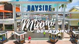 BAYSIDE MARKETPLACE WALKING😎MIAMI DOWNTOWN