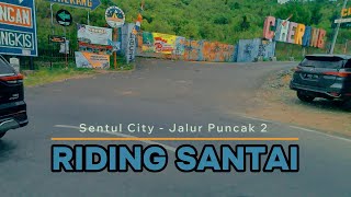 RIDING SANTAI | NAPAK TILAS DIKAWASAN PUNCAK 2 JONGGOL | UPDATE JALUR PUNCAK 2, SEPTEMBER 2024