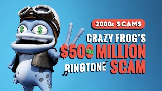 The Forgotten $500 Million Crazy Frog Scam