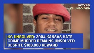 KC Unsolved: 2004 Kansas hate crime murder remains unsolved despite $100,000 reward