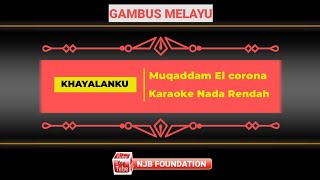 khayalanku - muqaddam || Karaoke nada rendah @njb foundation