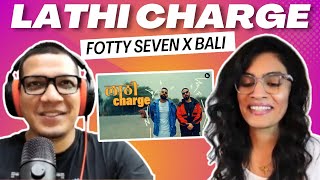 LATHI CHARGE (FOTTY SEVEN X BALI) REACTION/REVIEW! || JAI VEERU EP