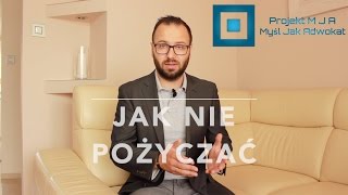 #2 - Projekt Myśl Jak Adwokat - Jak Nie Pożyczać