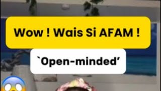 Wow ! Wais si AFAM | Open-minded | AFAM Stories by Native Filipina