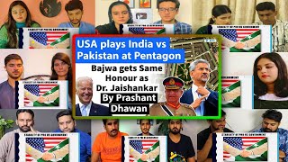 USA plays India vs Pakistan at Pentagon | Bajwa gets Same Honour as Dr. Jaishankar | Mix Mashup