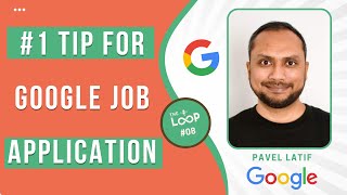 The #1 Tip to Make Your Google Job Application Stand Out